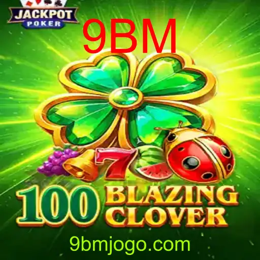 Explorando o Universo do Jogo 100BlazingClover: Regras, Estratégias e Mais